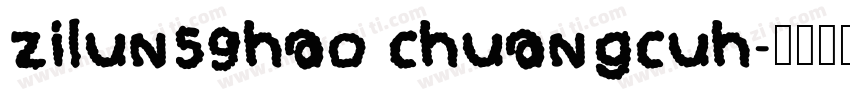 zilun59hao chuangcuh字体转换